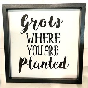 Wooden Grow Where You Are Planted Frame